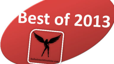 I 16 migliori articoli del 2013 di SeduzioneAttrazione.com